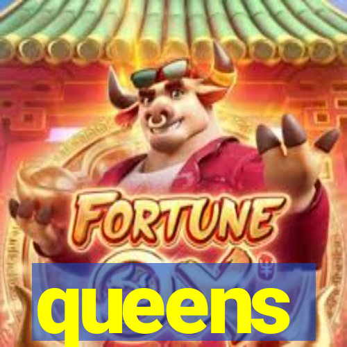 queens