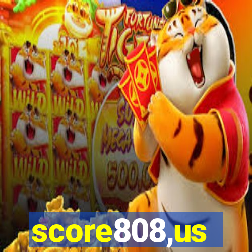 score808,us