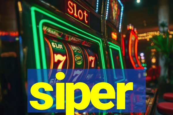 siper
