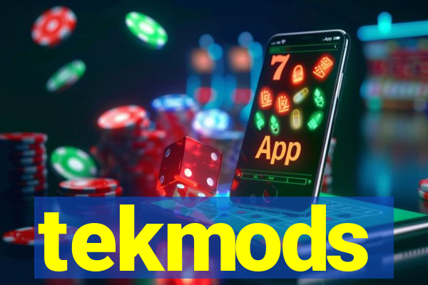 tekmods