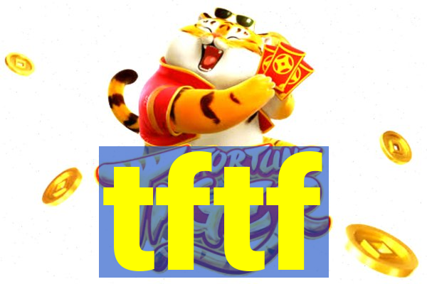 tftf