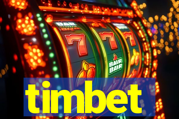 timbet
