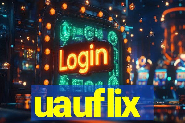 uauflix