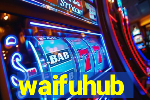 waifuhub