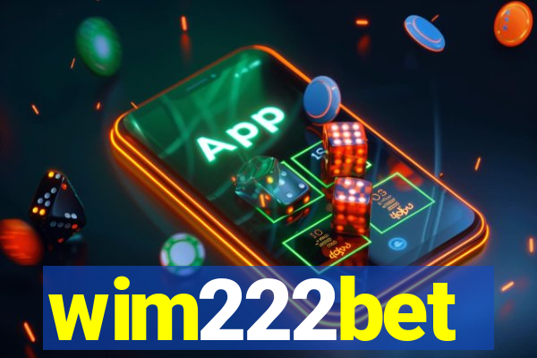wim222bet