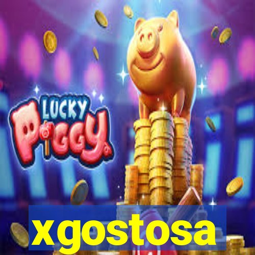 xgostosa