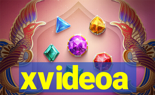 xvideoa