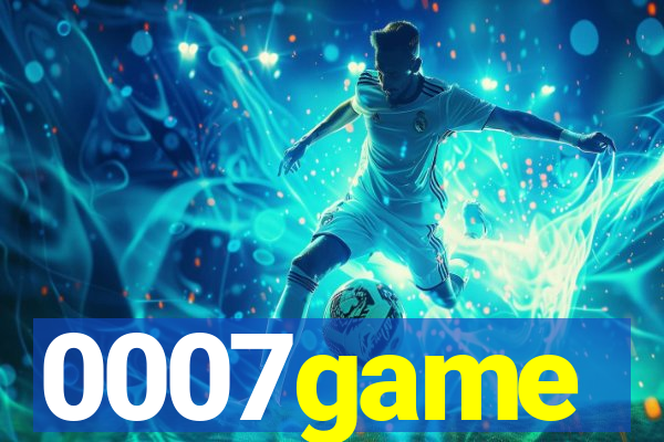 0007game