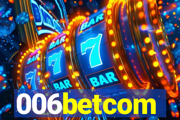 006betcom