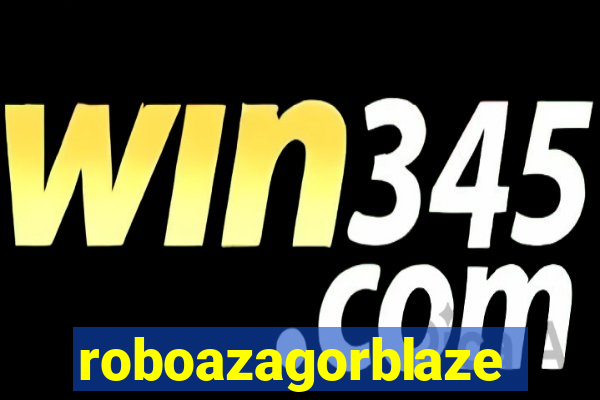 roboazagorblaze
