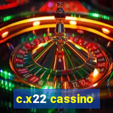 c.x22 cassino