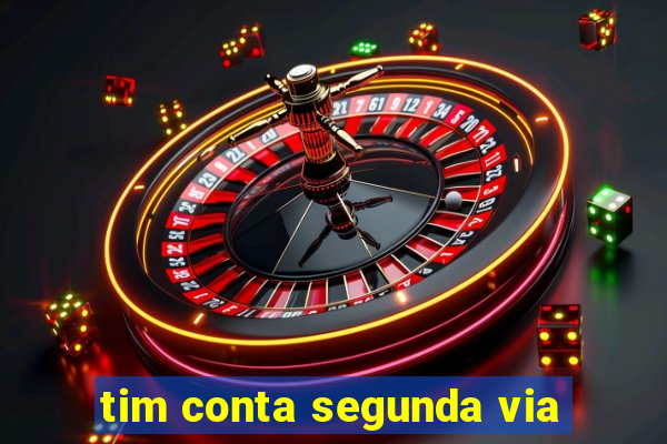 tim conta segunda via