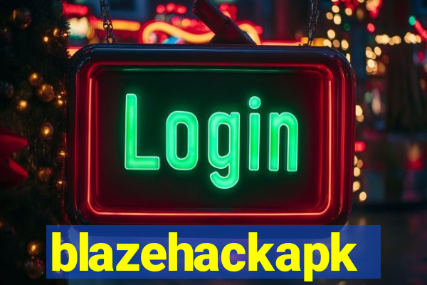 blazehackapk