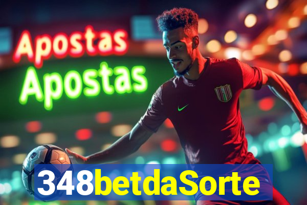 348betdaSorte