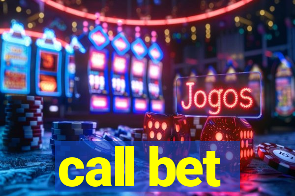call bet