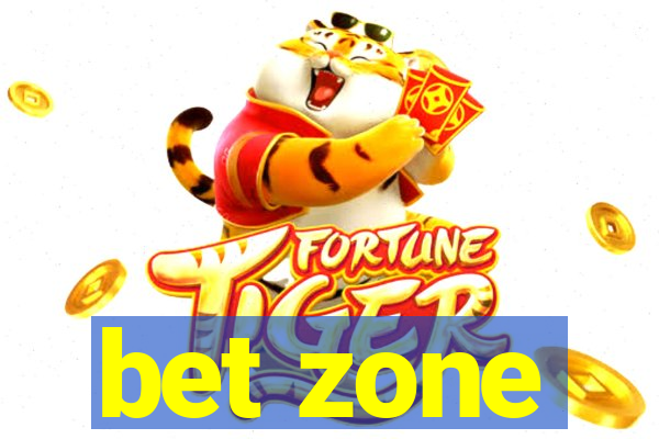 bet zone