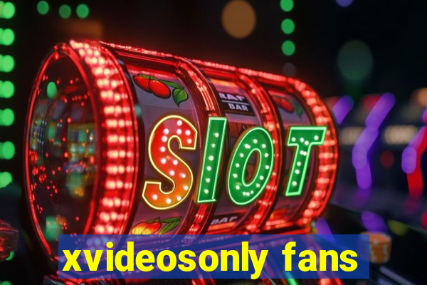 xvideosonly fans