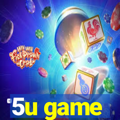 5u game