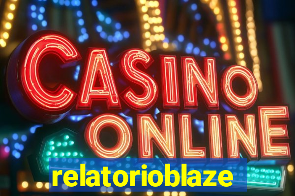 relatorioblaze