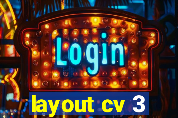 layout cv 3