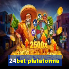 24bet plataforma