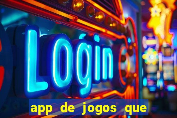 app de jogos que pagam de verdade