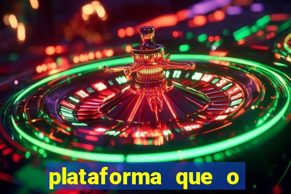 plataforma que o buzeira joga
