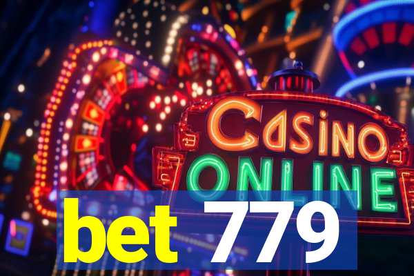 bet 779