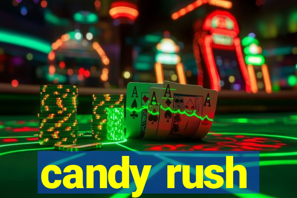 candy rush