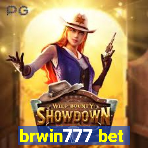 brwin777 bet