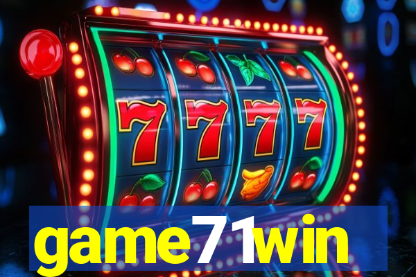 game71win