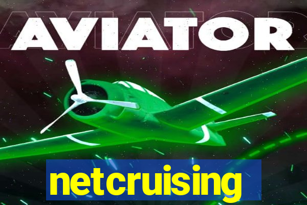 netcruising