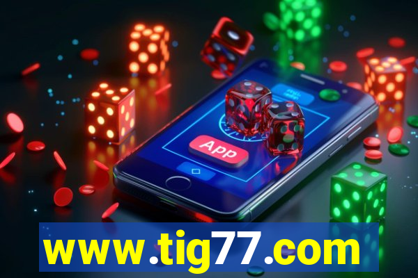 www.tig77.com