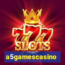 a5gamescasino