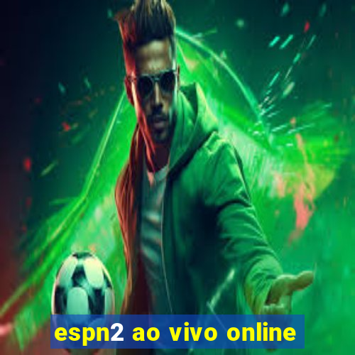 espn2 ao vivo online