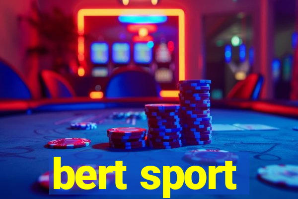 bert sport