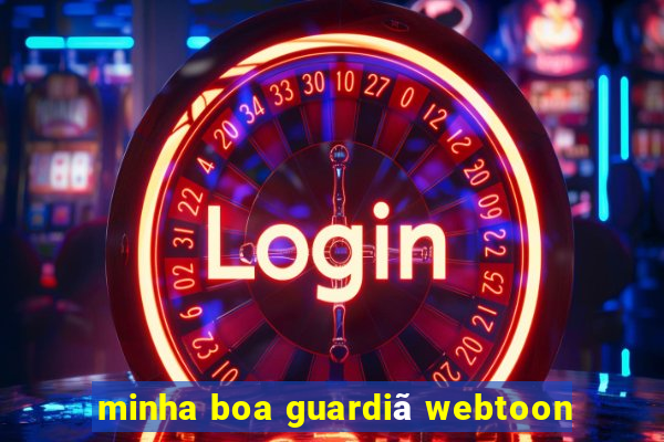 minha boa guardiÃ£ webtoon