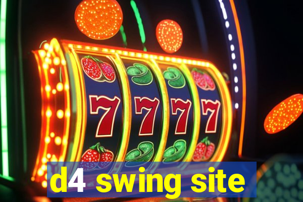 d4 swing site