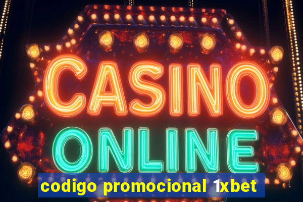 codigo promocional 1xbet