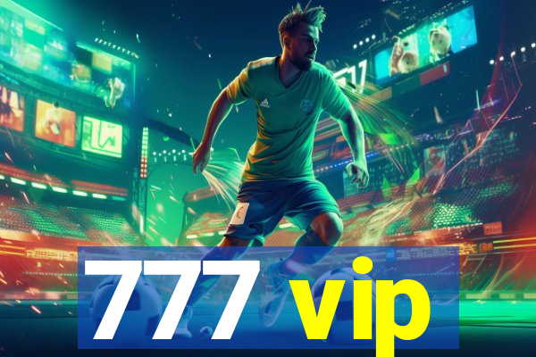 777 vip