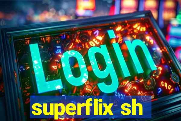 superflix sh