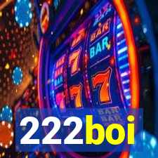 222boi