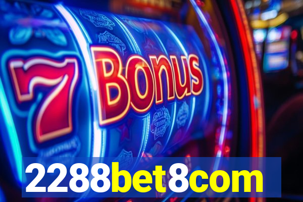 2288bet8com