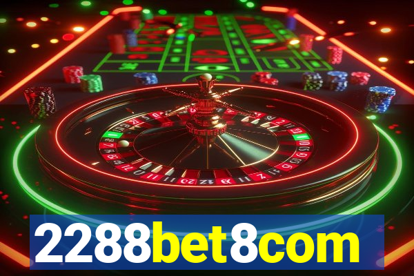 2288bet8com