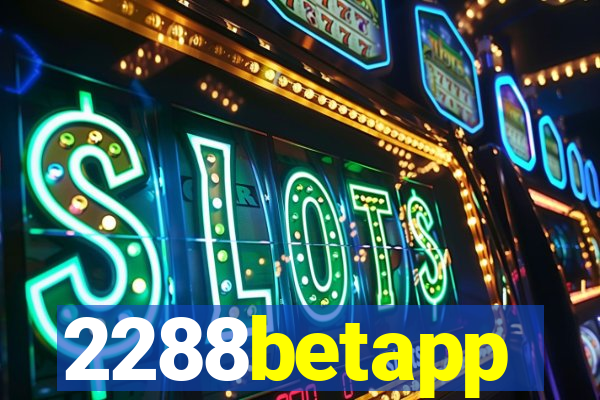 2288betapp