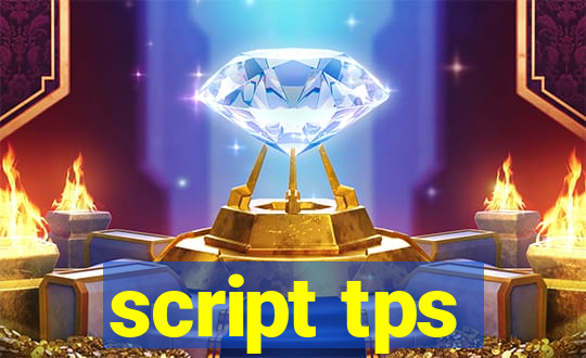 script tps