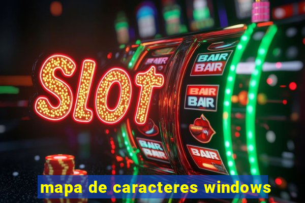 mapa de caracteres windows