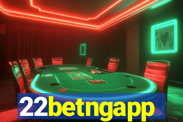 22betngapp