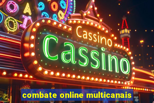 combate online multicanais