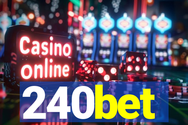 240bet